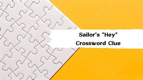 hey there crossword clue|hey there answers.